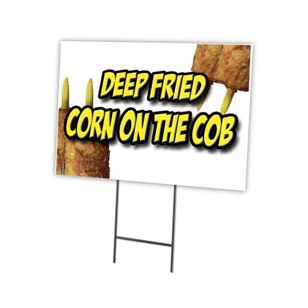 Deep Fried Corn On Cob Yard & Stake outdoor plastic coroplast window, C-1824 Deep Fried Corn On Cob
